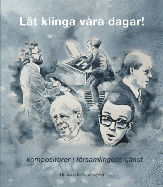 Låt klinga våra dagar!
